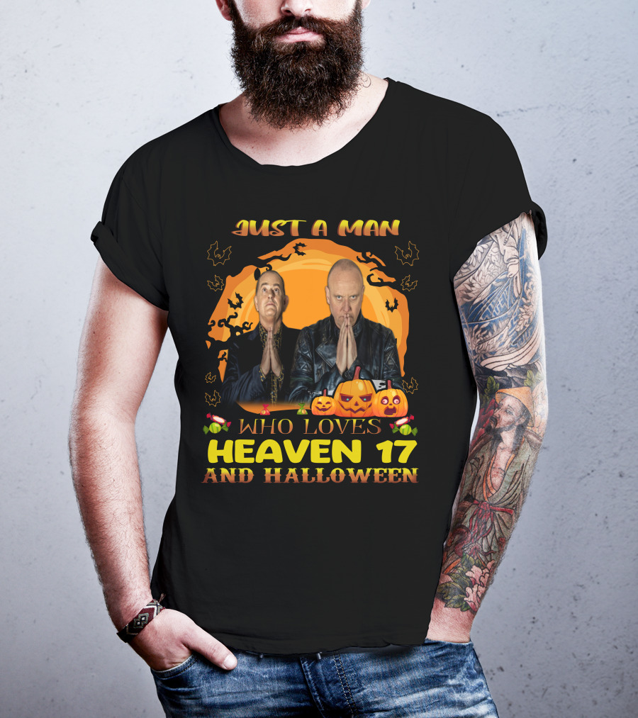 Just A Man Who Loves Heaven 17 And Halloween With Pumpkins And Bats T-Shirt