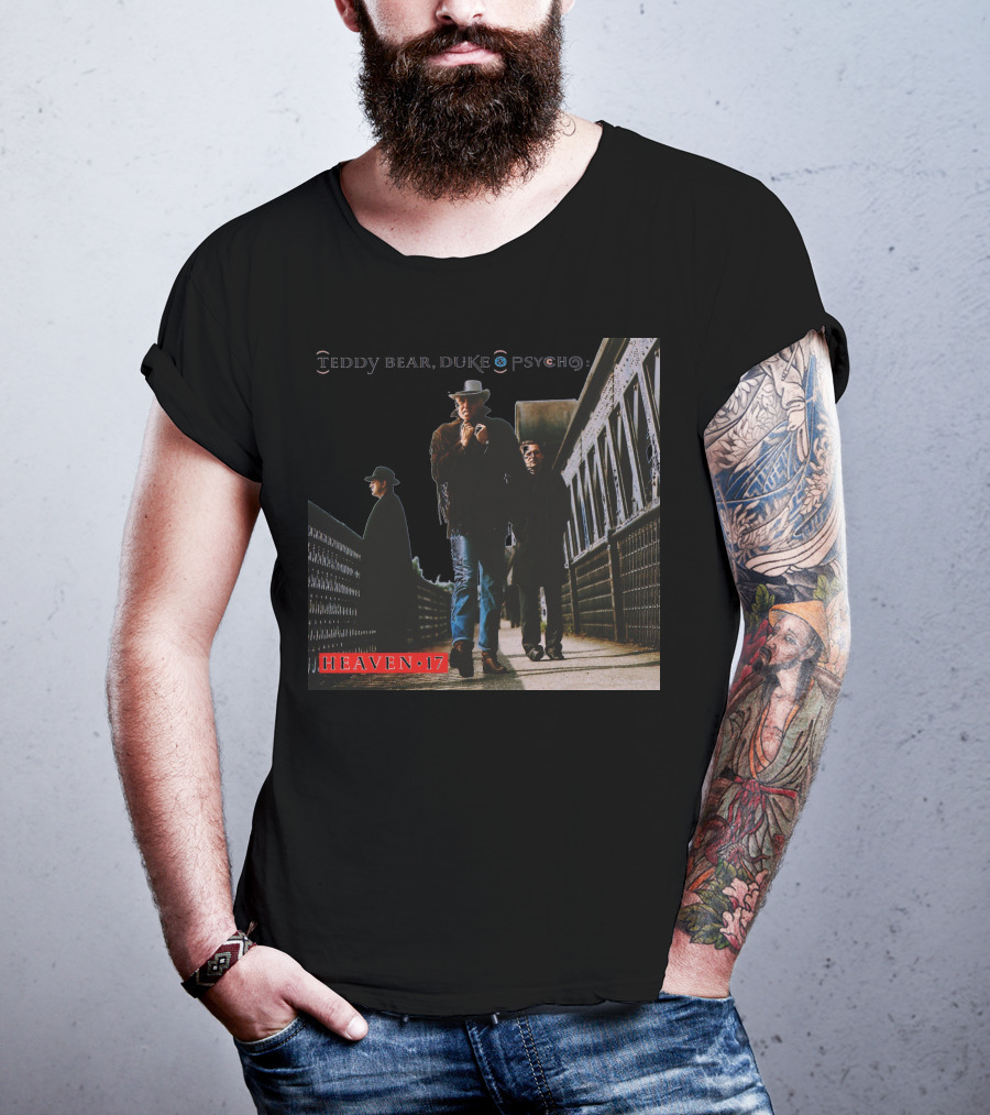 Teddy Bear Duke Psycho Heaven 17 T-Shirt