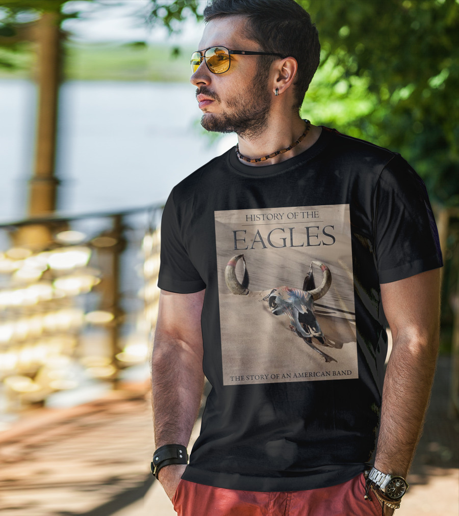 History Of The Eagles The Story Of An American Band T-Shirt