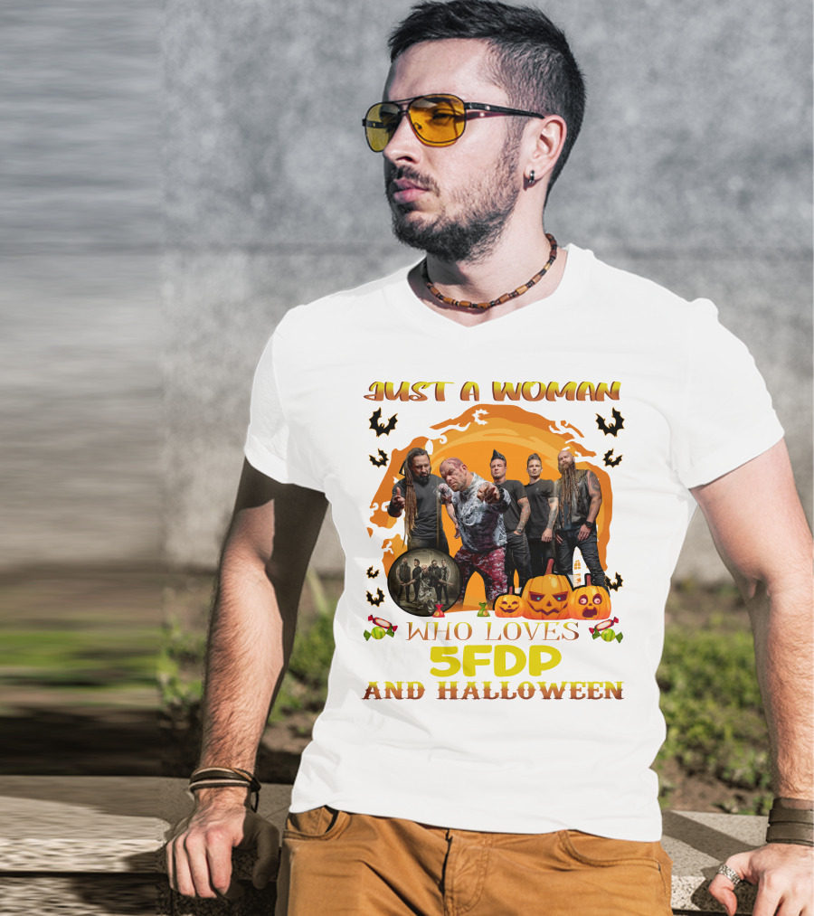 Just A Woman Who Loves 5FDP And Halloween T-Shirt