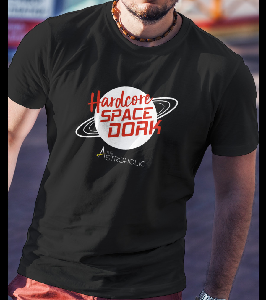Hardcore Space Dork The Astroholic T-Shirt