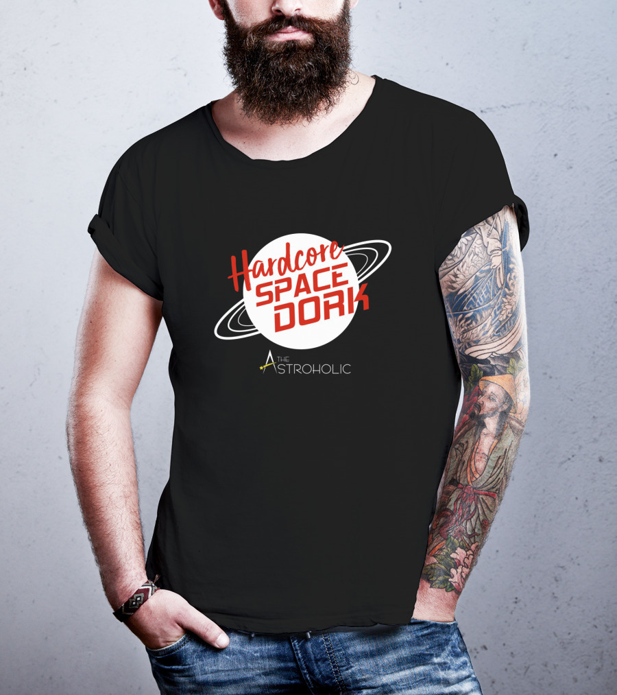 Hardcore Space Dork The Astroholic T-Shirt