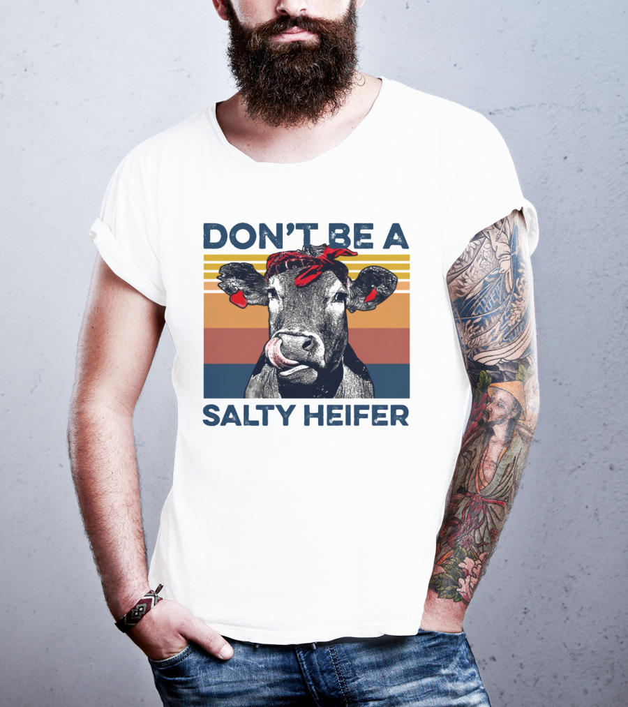DON'T BE A SALTY HEIFER Vintage Cow With Bandana T-Shirt