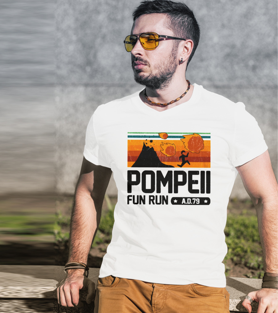 Pompeii Fun Run A.D.79 Volcanic Eruption Escape Retro Adventure T-Shirt