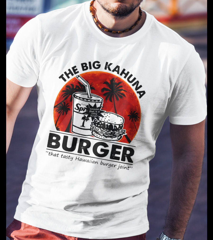 The Big Kahuna Burger That Tasty Hawaiian Burger Joint Spi Beach Palm Trees T-Shirt