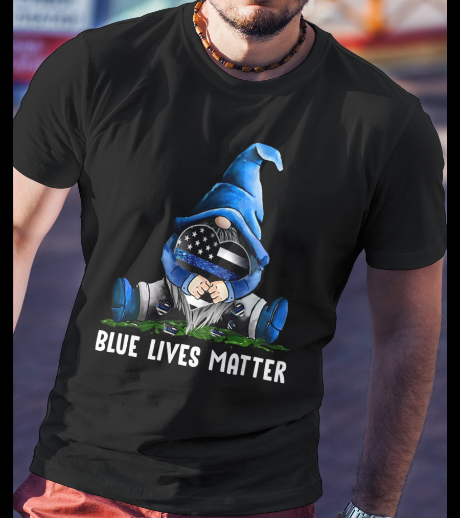 Blue Lives Matter Gnome Holding Thin Blue Line Flag T-Shirt