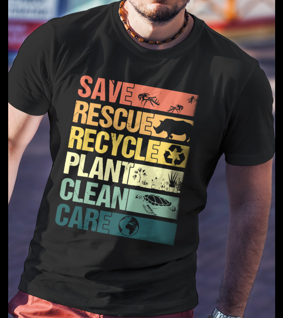 Save Bees Rescue Animals Recycle Plant Clean Care Earth T-Shirt