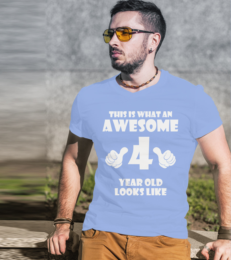 This Is What An Awesome 4 Year Old Looks Like Thumbs Up T-Shirt