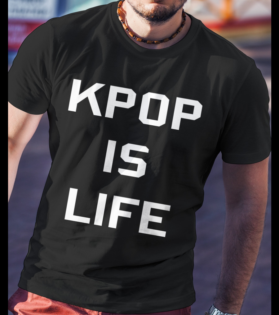 KPOP Is Life Fandom Enthusiast T-Shirt