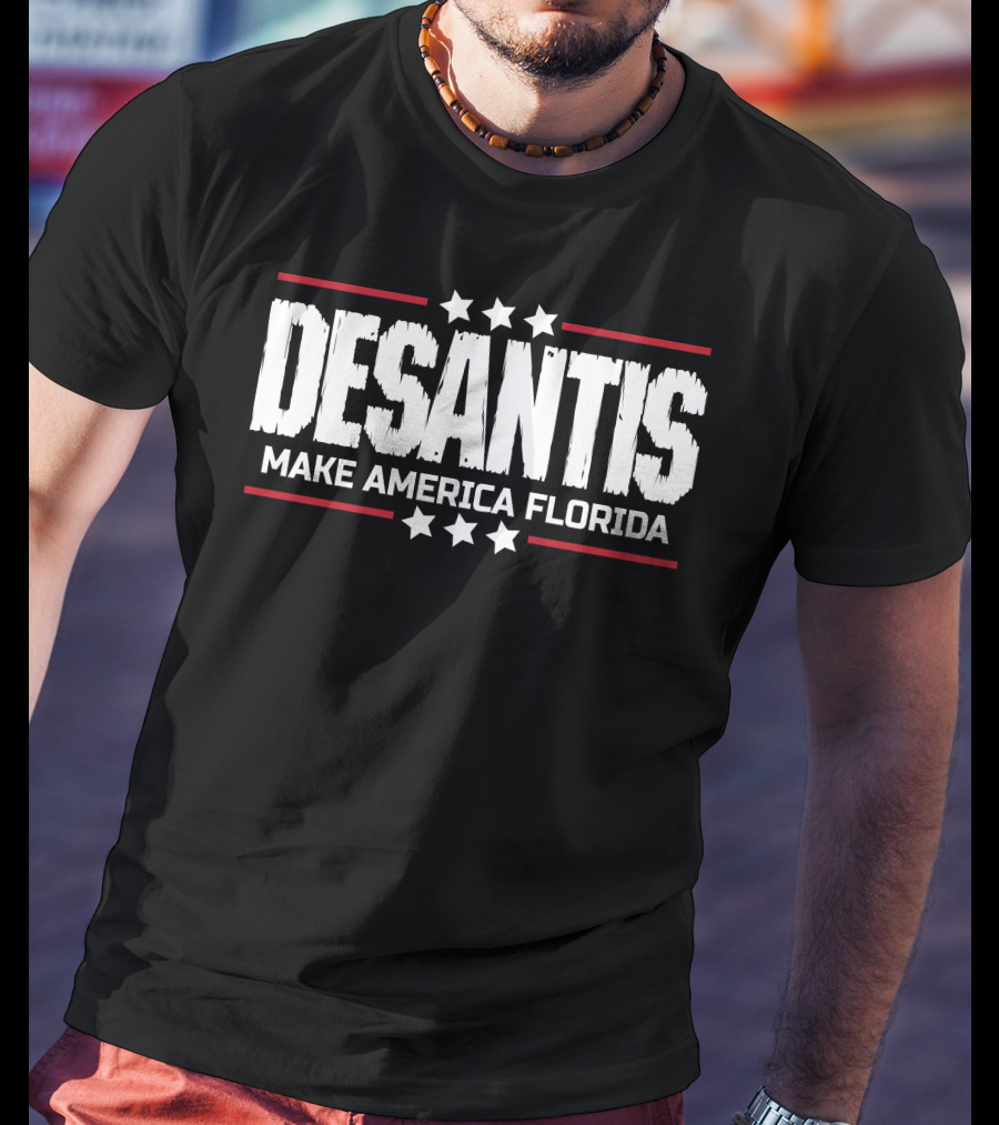 Desantis Make America Florida Stars Political T-Shirt