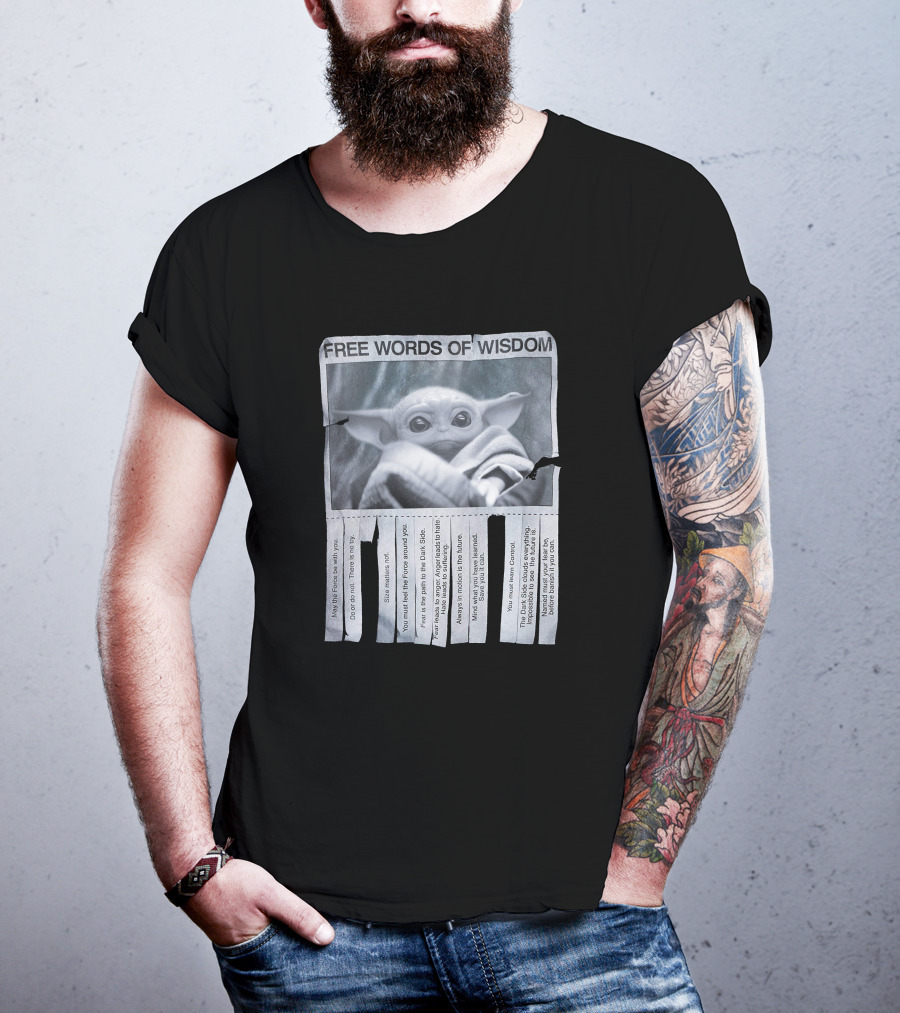 Free Words Of Wisdom Baby Yoda Feel The Force Use The Force Do OR Not Try Ansin.enm.us T-Shirt