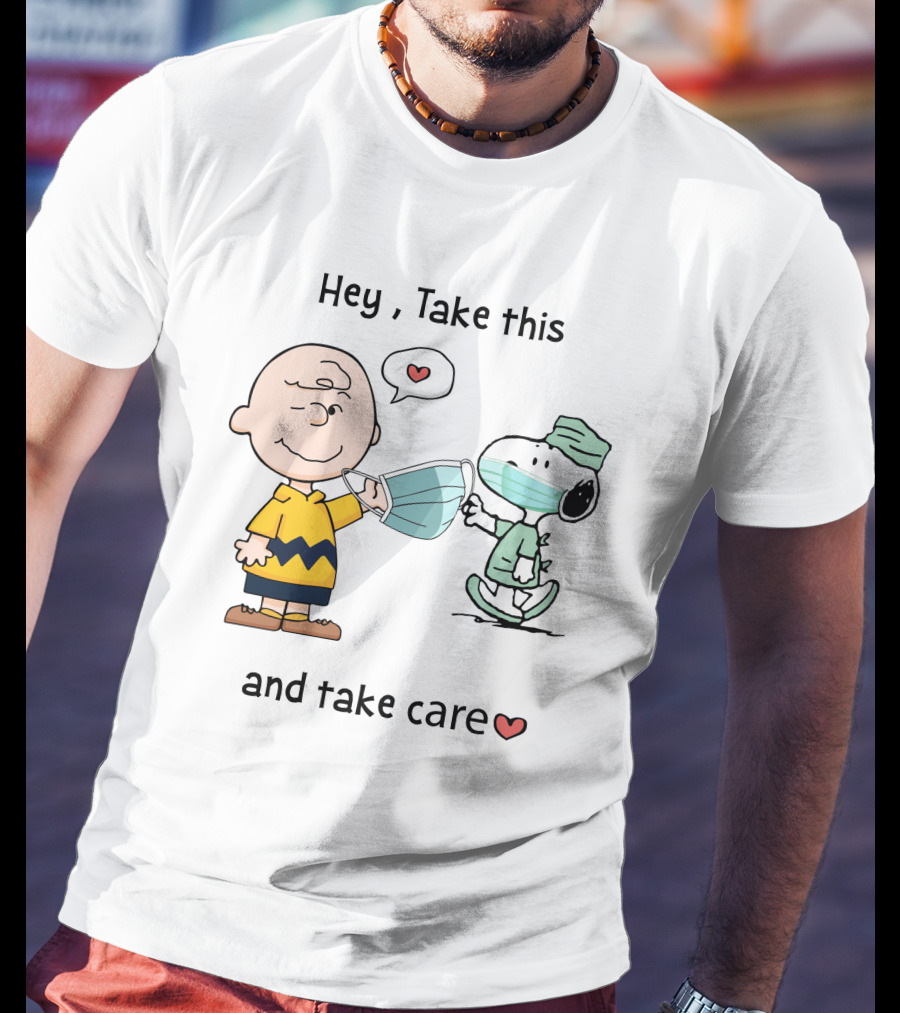 Hey Take This And Take Care Hearts T-Shirt