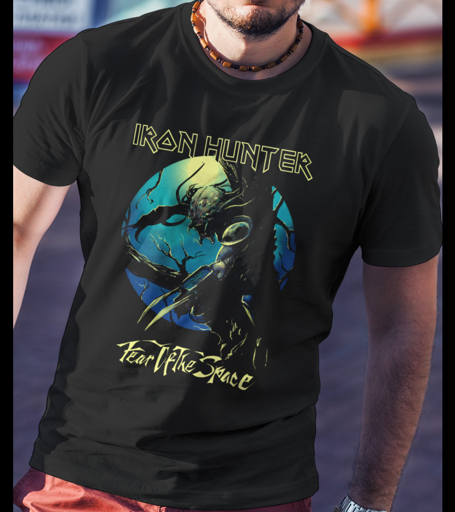 Iron Hunter Fear The Space T-Shirt