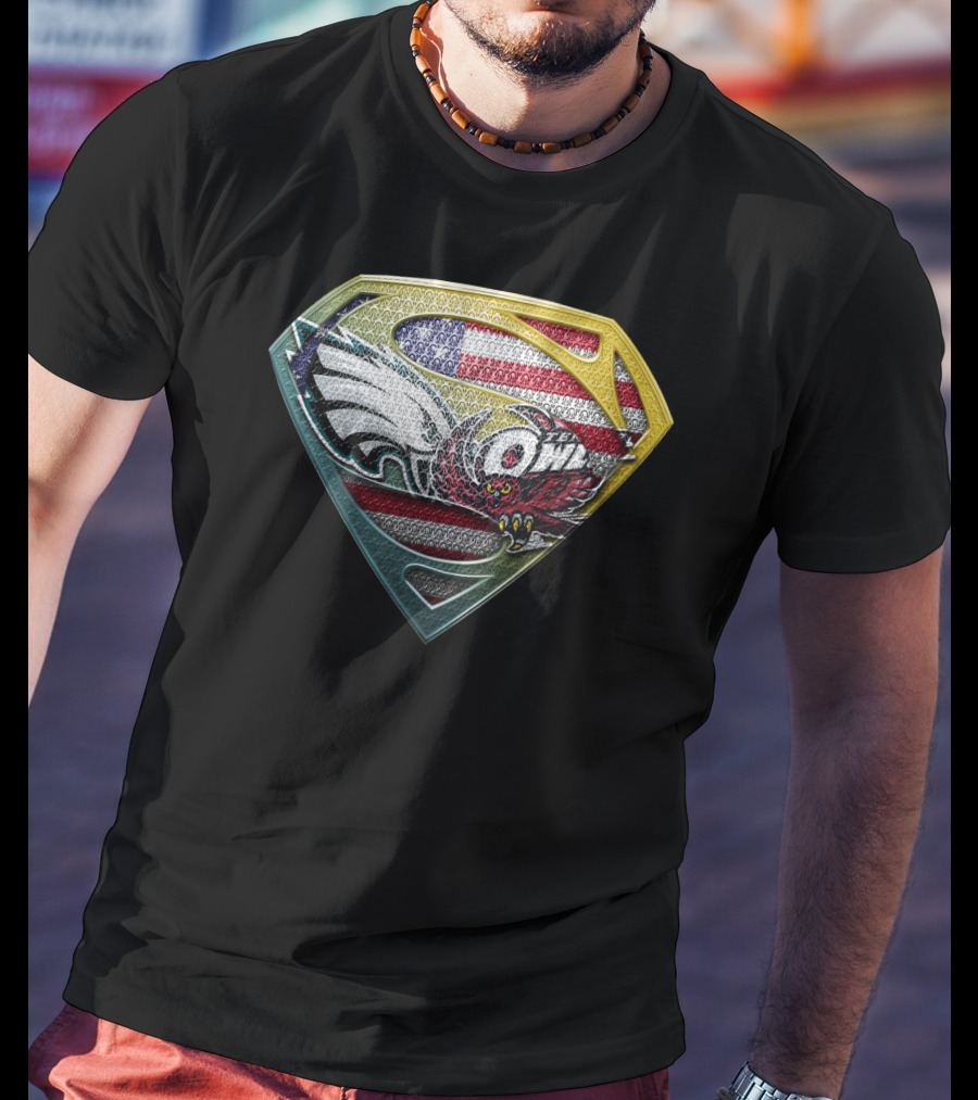Philadelphia Eagles Temple Owls American Flag Superman Shield T-Shirt