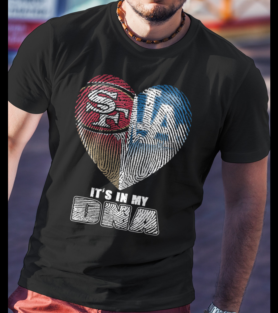 It's In My Dna La Sf Heart Fingerprint T-Shirt