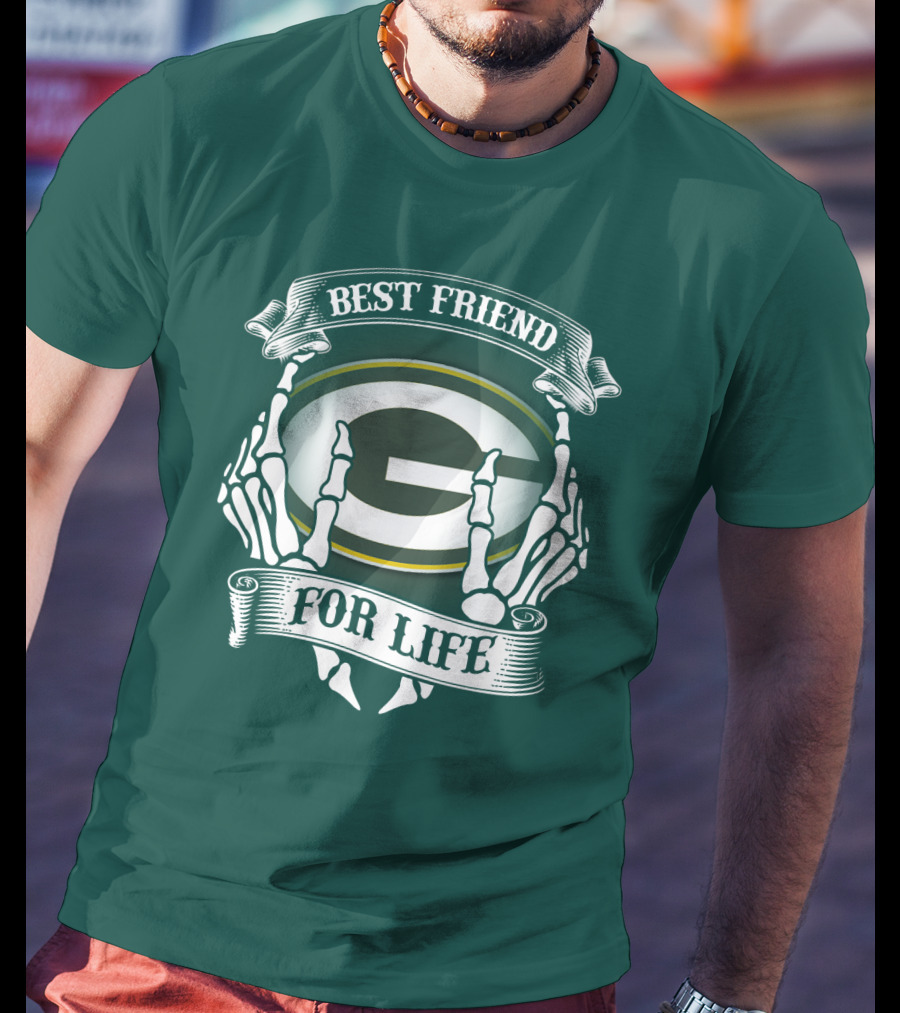 Best Friend For Life Green Bay Packers T-Shirt
