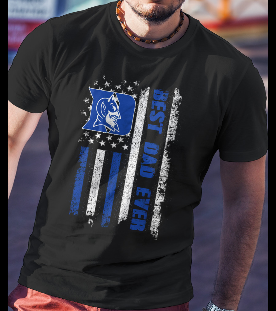 Duke Blue Devils Best Dad Ever American Flag T-Shirt