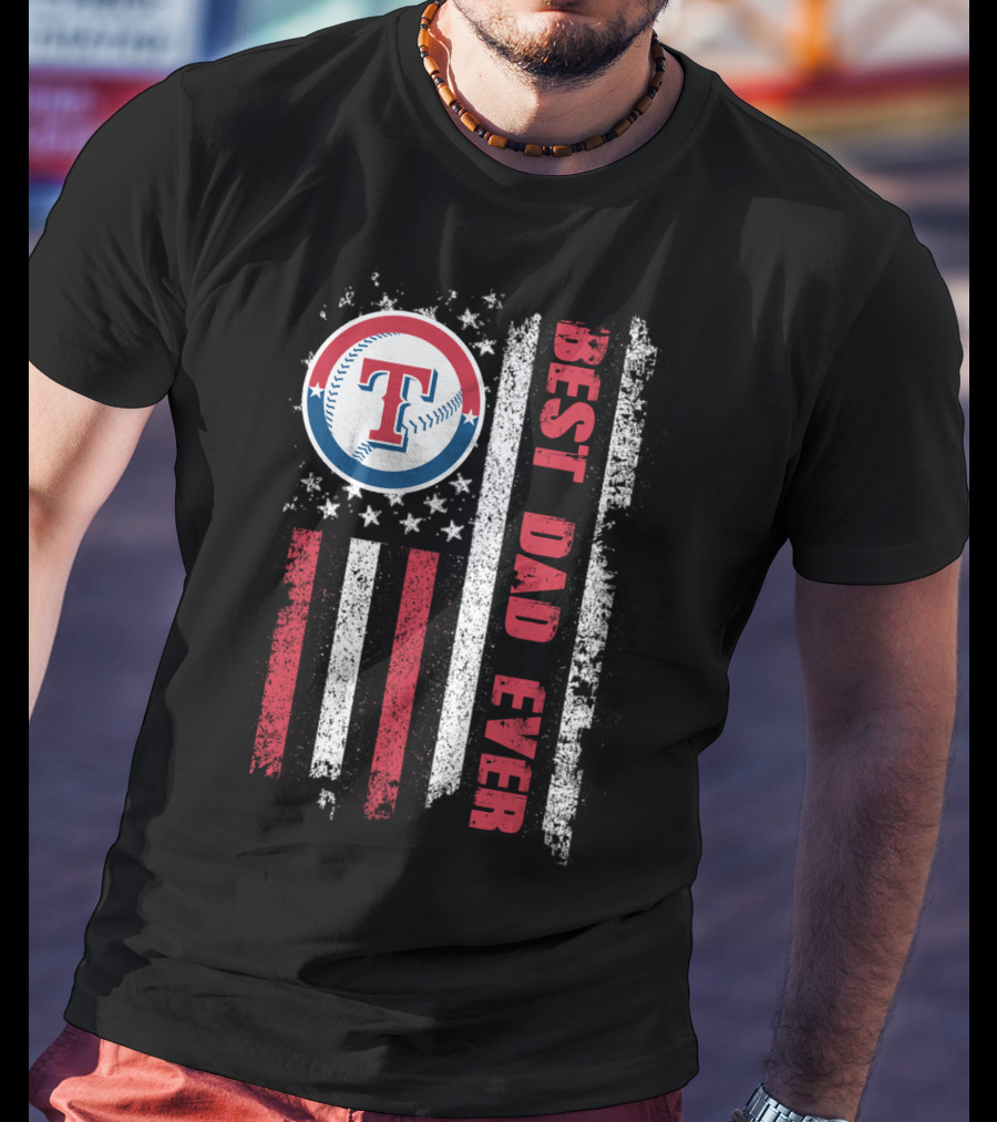 Best Dad Ever Texas Rangers American Flag Evd T-Shirt