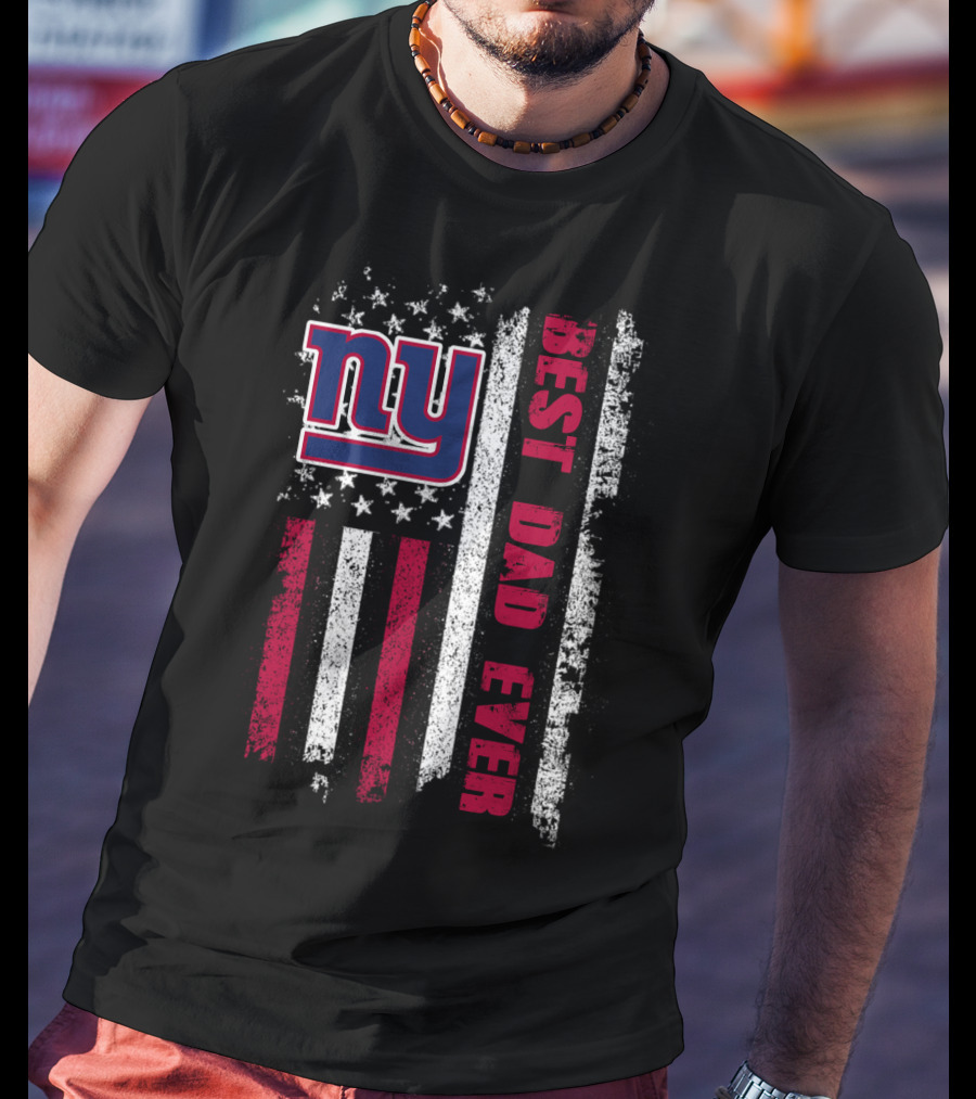 Ny Giants Best Dad Ever Stars And Stripes Evd 124 T-Shirt