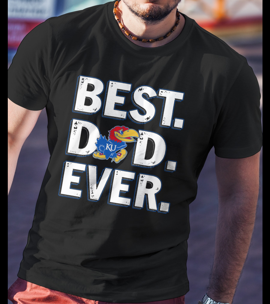 Best Dad Ever Ku Jayhawks T-Shirt