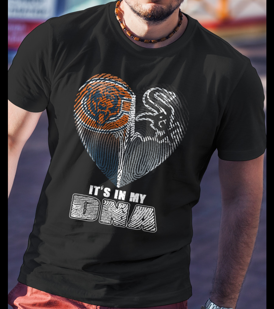 It's In My Dna Chicago Bears White Sox Heart Fingerprint T-Shirt
