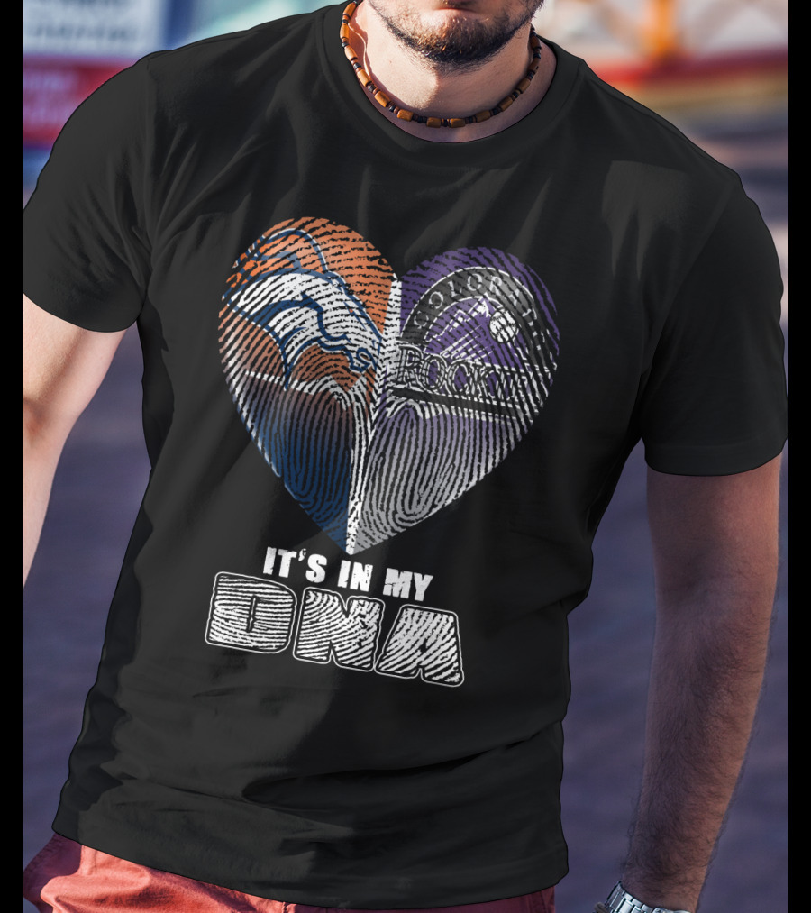 It's In My Dna Broncos Rockies Heart T-Shirt