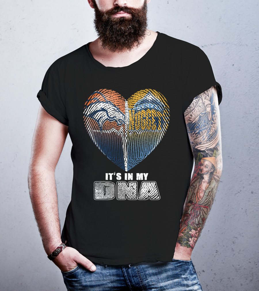 Denver Broncos Nuggets It's In My Dna T-Shirt