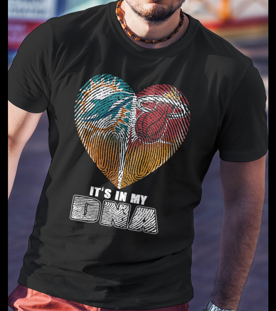 Miami Dolphins Miami Heat It’s In My Dna T-Shirt