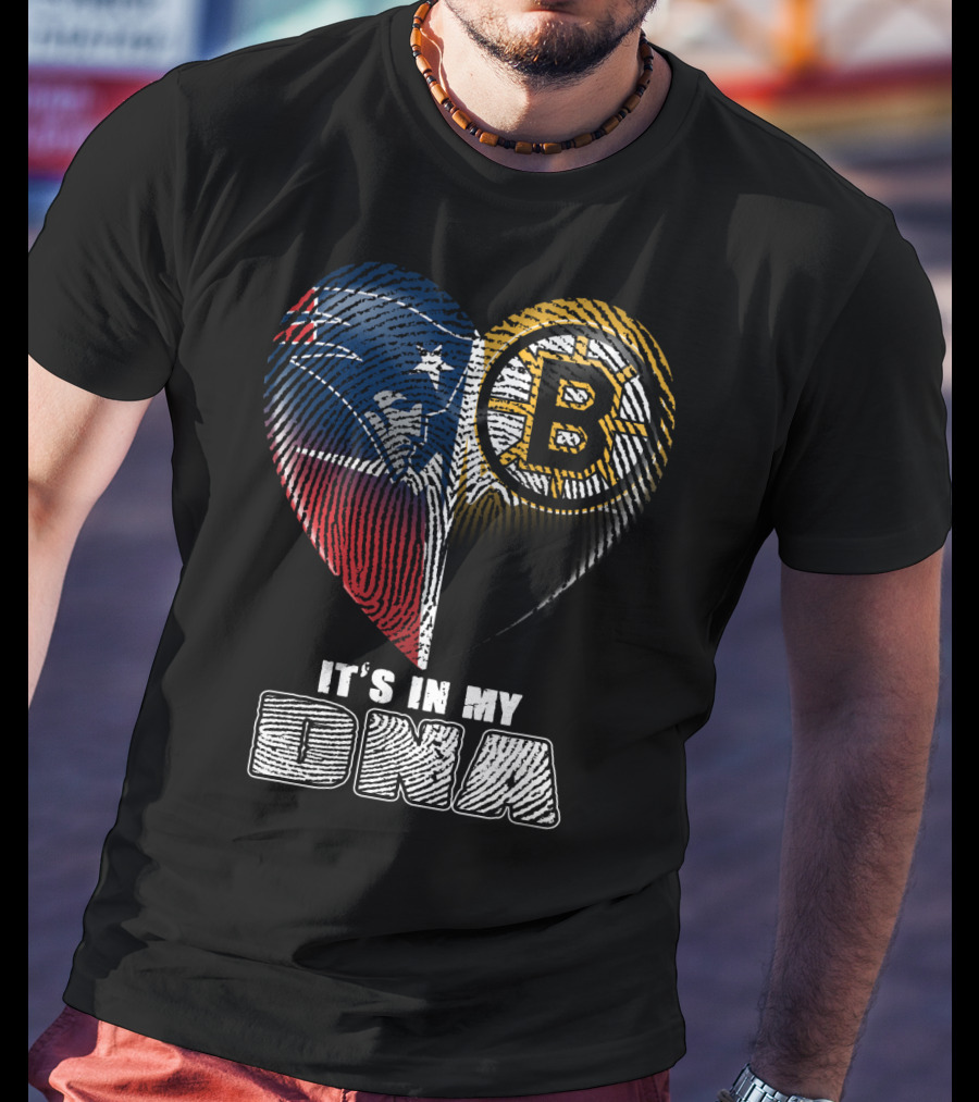 It's In My Dna Patriots Bruins T-Shirt