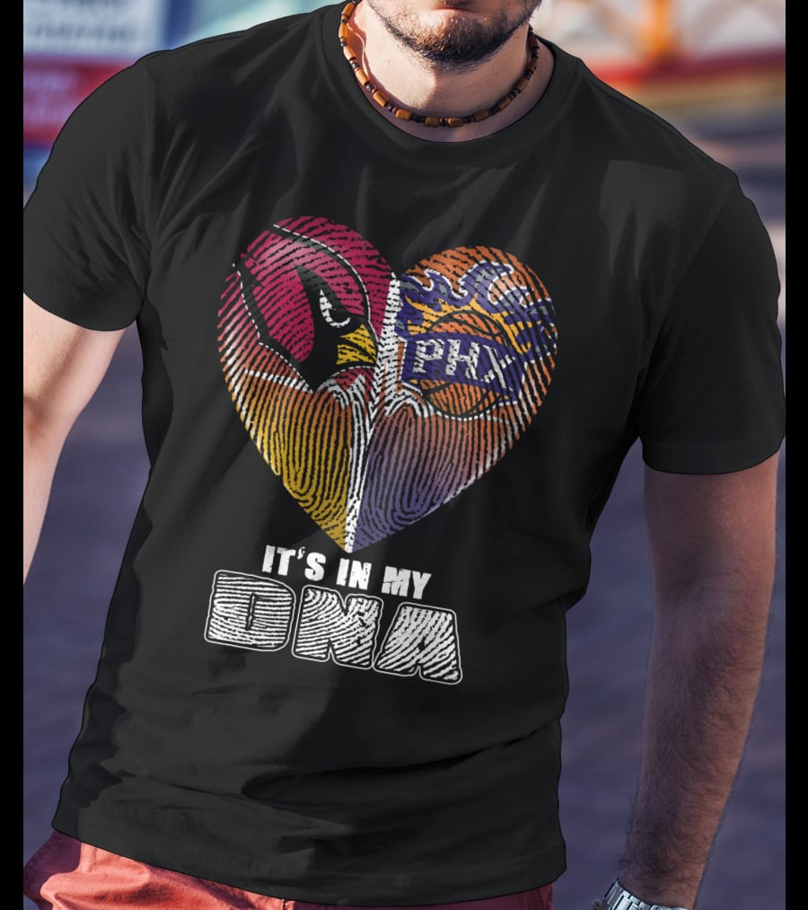 Arizona Cardinals Phoenix Suns It's In My Dna T-Shirt