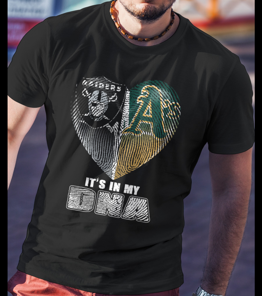 Oakland Raiders A's Heart It's In My Dna T-Shirt