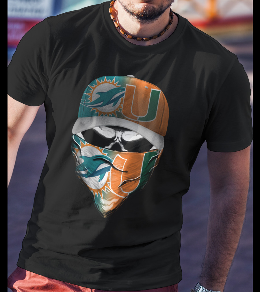 Miami Dolphins And University Of Miami Logo Face Mask And Cap Design Skull Style T-Shirt
