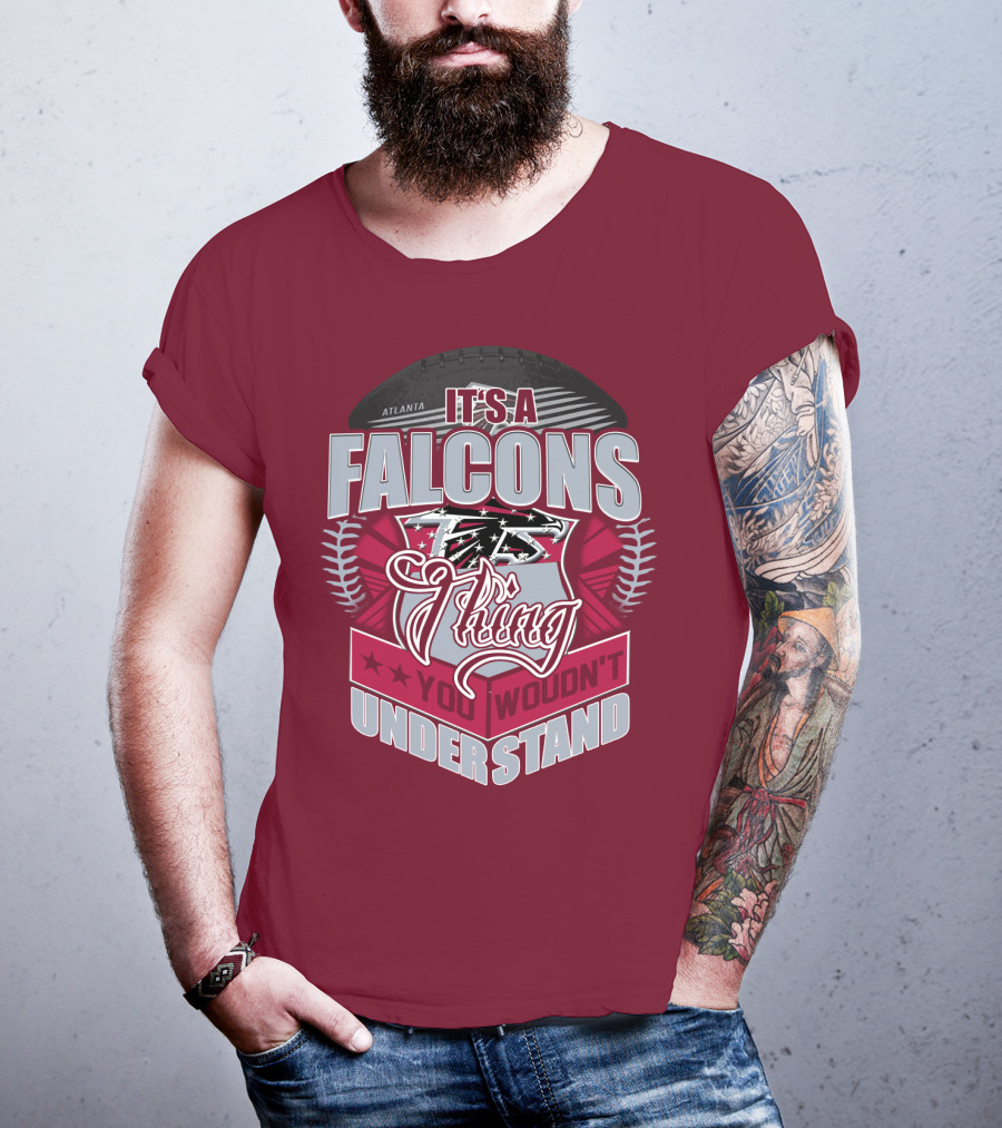 Atlanta Falcons It's A Falcons Thing You Wouldn't Understand T-Shirt