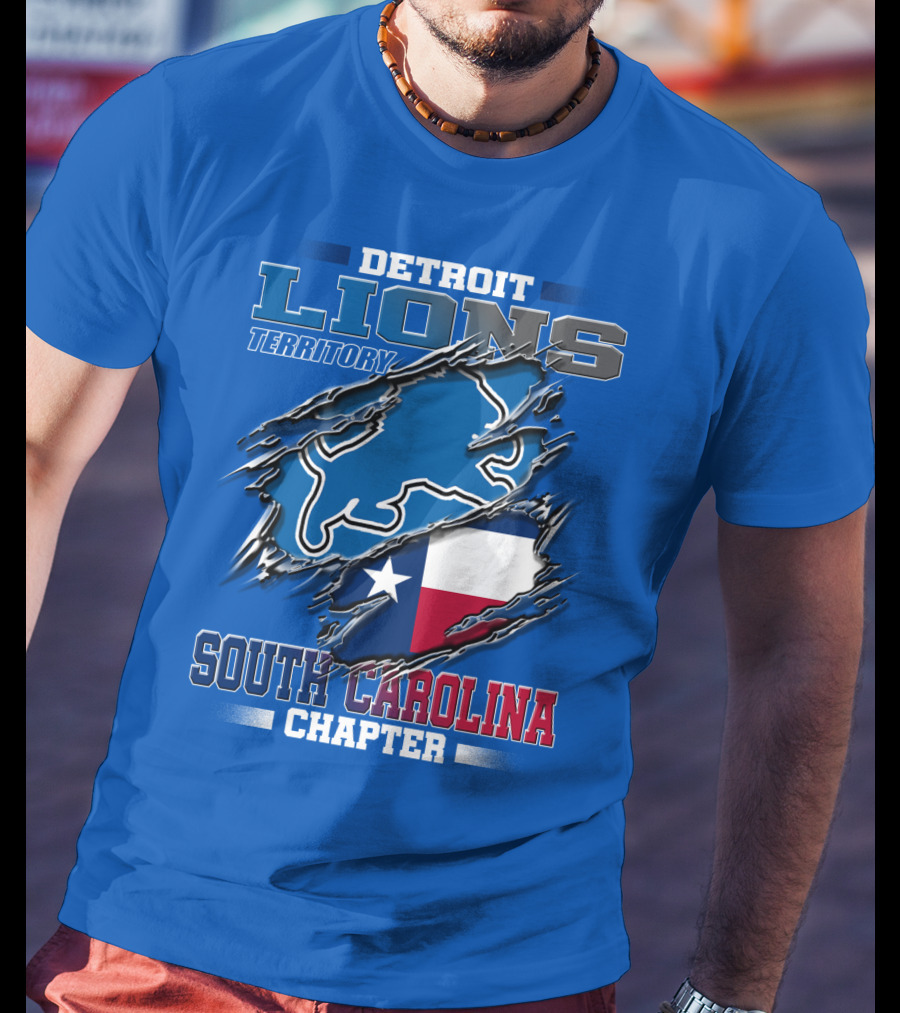 Detroit Lions Territory South Carolina Chapter Texas Flag T-Shirt