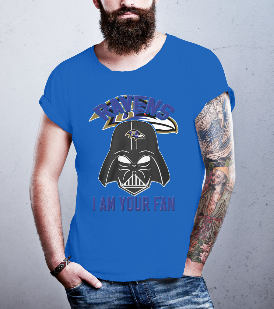 Ravens I Am Your Fan Baltimore Ravens T-Shirt