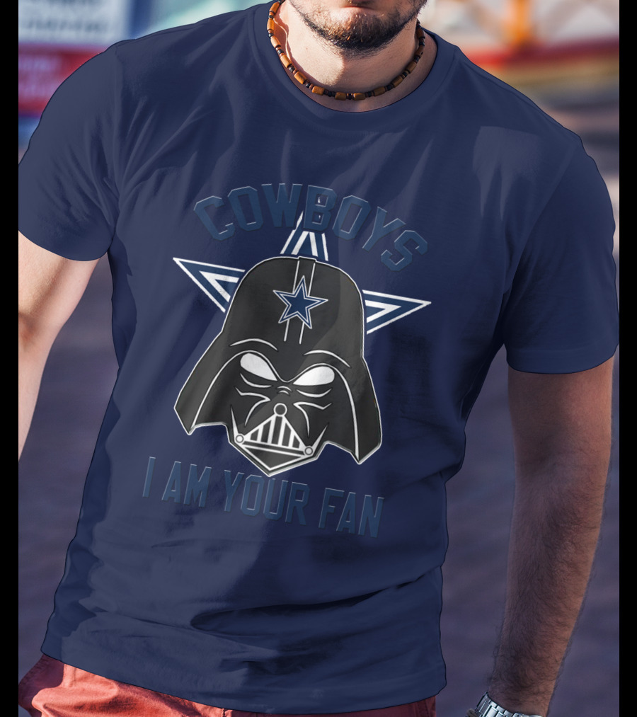Cowboys I Am Your Fan Star Wars Dallas Cowboys Star T-Shirt