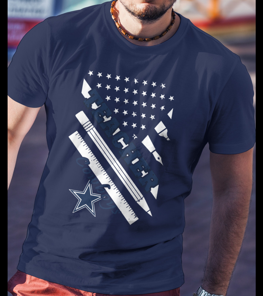Teacher Dallas Cowboys Star American Flag Ruler And Pen T-Shirt
