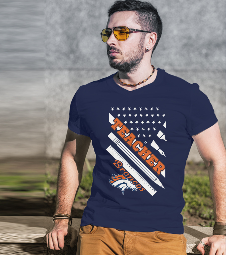 Teacher Broncos Stars And Stripes T-Shirt