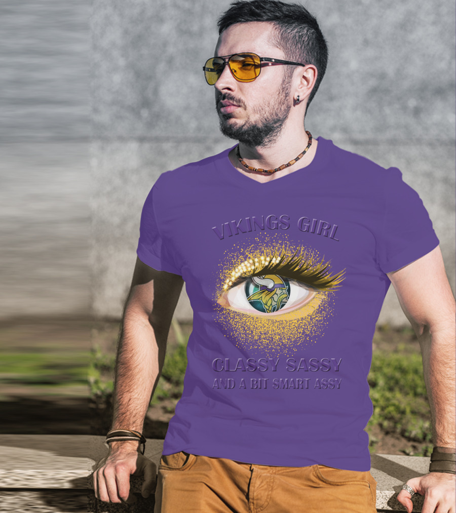 Vikings Girl Classy Sassy And A Bit Smart Assy T-Shirt