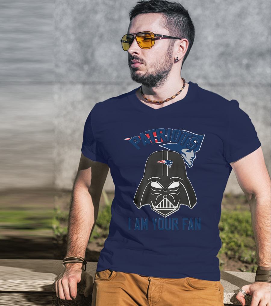 Patriots I Am Your Fan T-Shirt
