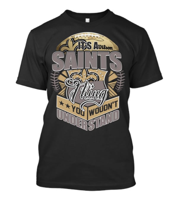 Wilson New Orleans Saints Thing You Wouldn't Understand T-Shirt