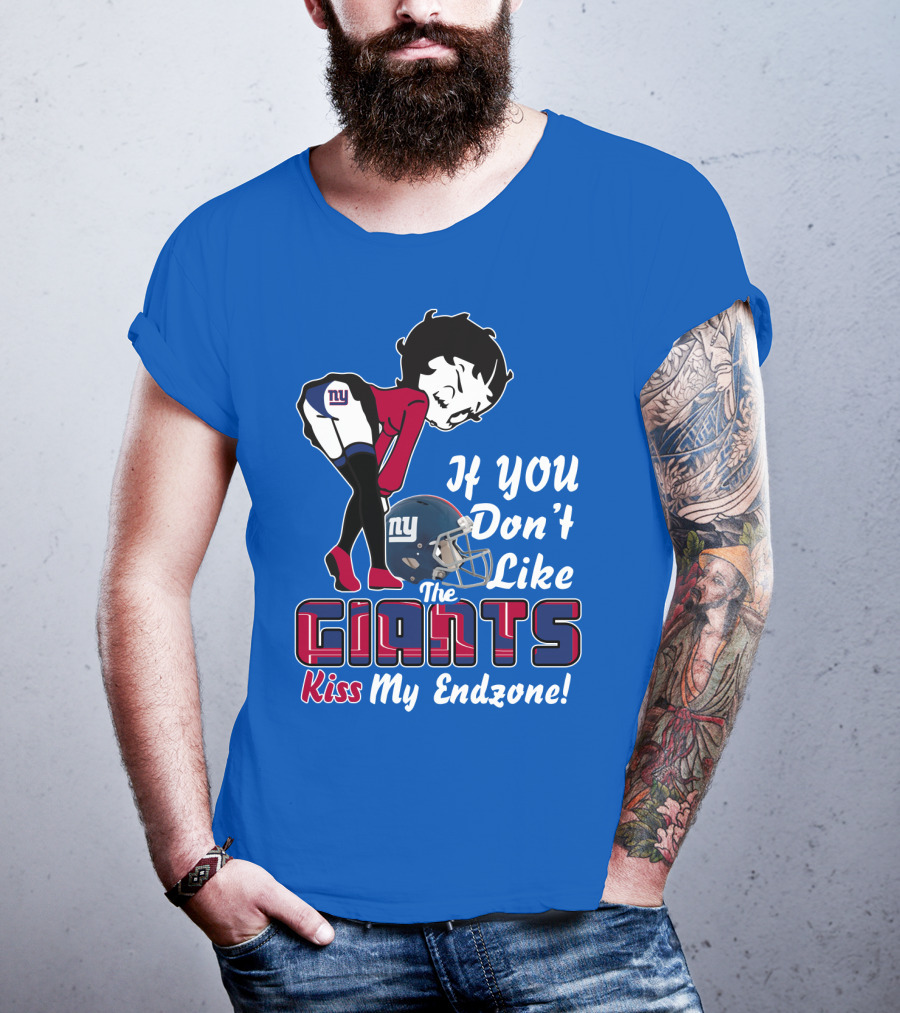 If You Don't Like The New York Giants Kiss My Endzone T-Shirt