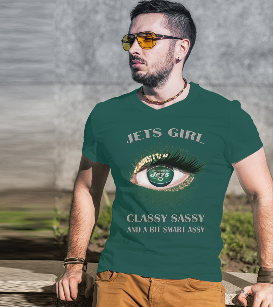 Jets Girl Classy Sassy And A Bit Smart Assy Jets T-Shirt