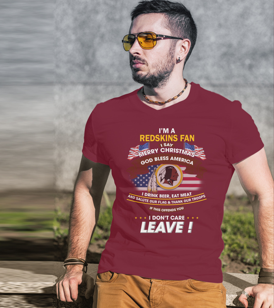 I'm A Redskins Fan Merry Christmas God Bless America T-Shirt