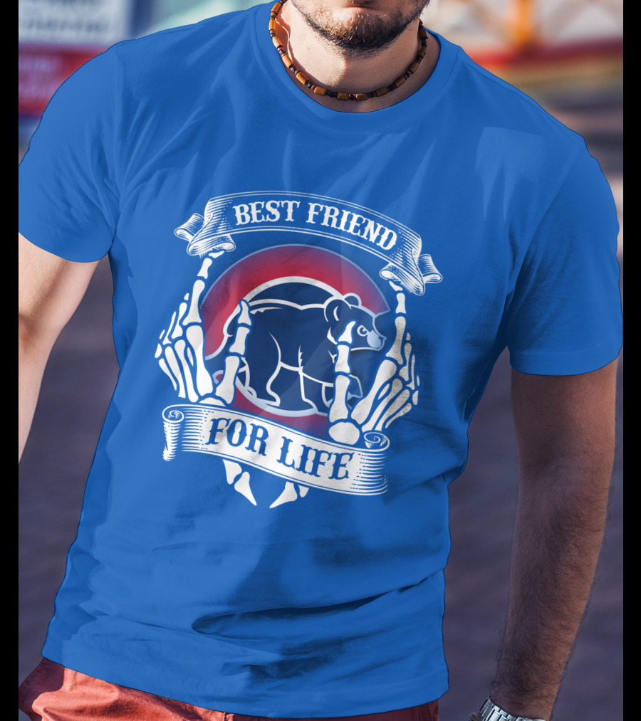 Chicago Cubs Best Friend For Life T-Shirt