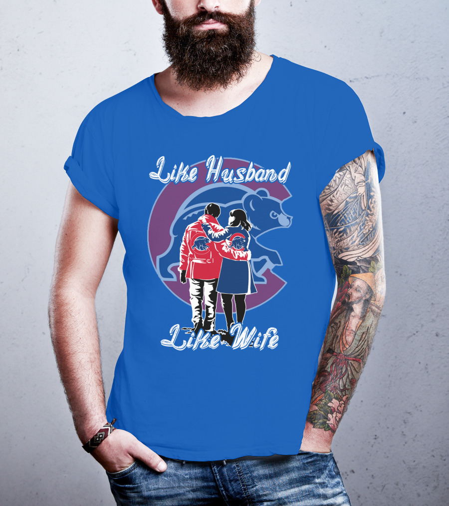 Chicago Cubs Like Husband Like Wife T-Shirt