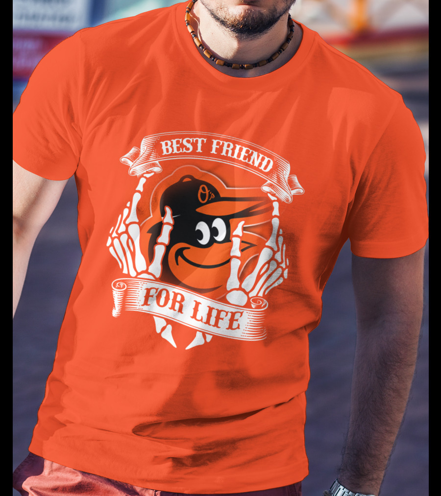 Baltimore Orioles Best Friend For Life T-Shirt