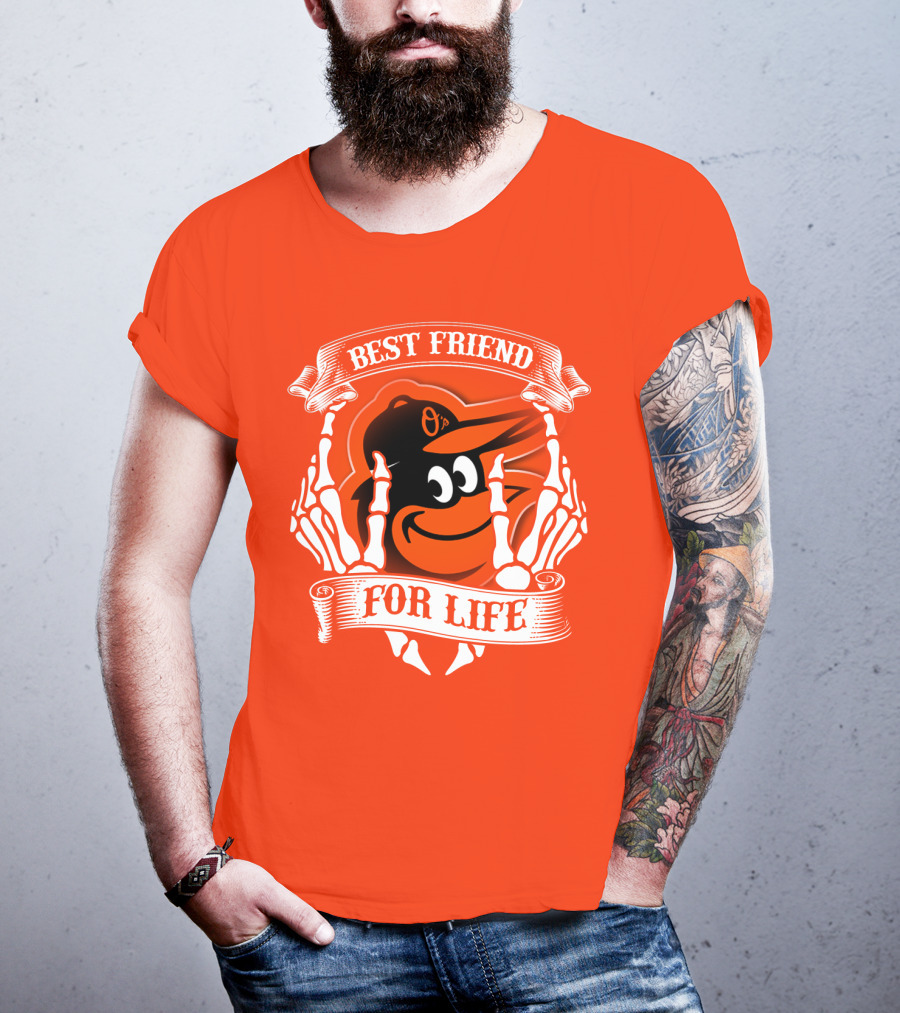 Baltimore Orioles Best Friend For Life T-Shirt