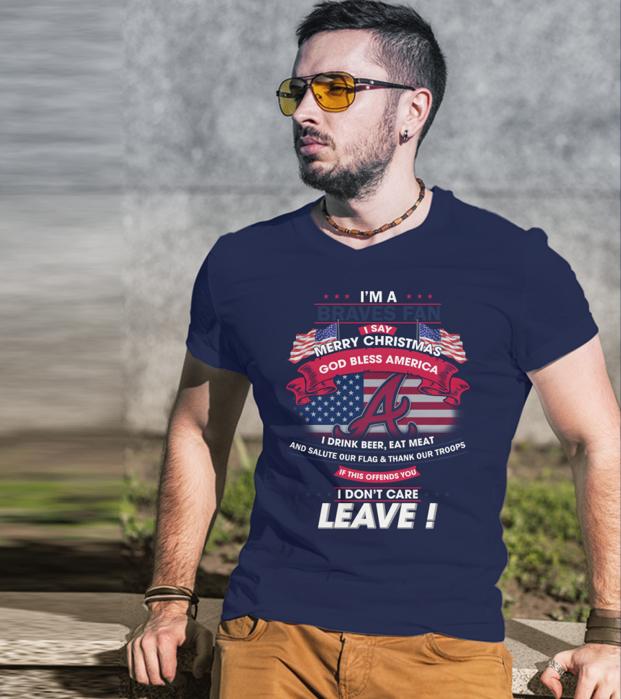 I'm A Braves Fan Merry Christmas God Bless America T-Shirt