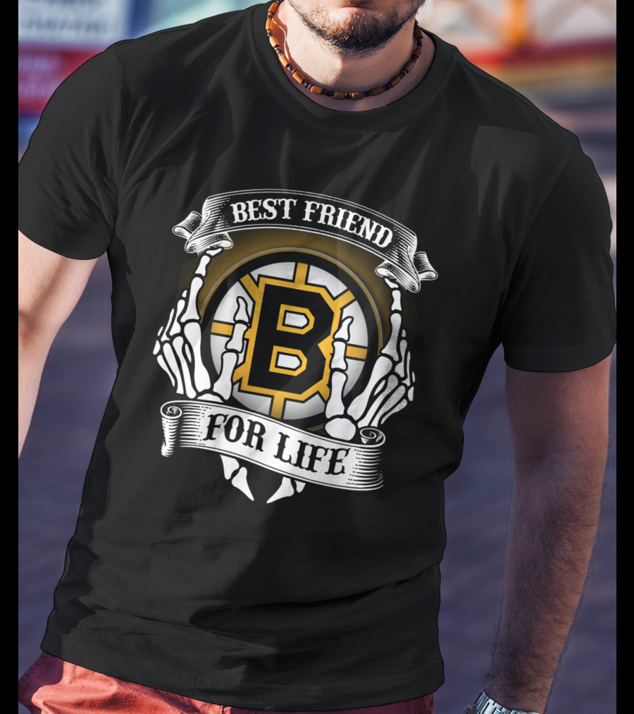 Best Friend For Life Boston Bruins T-Shirt